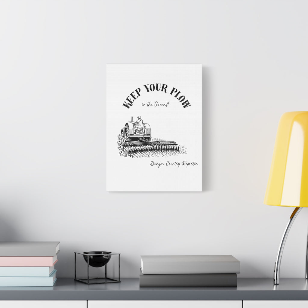 Canvas Wall Art - "Keep Your Plow in the Ground" Vintage Tractor Lady Farmer Print