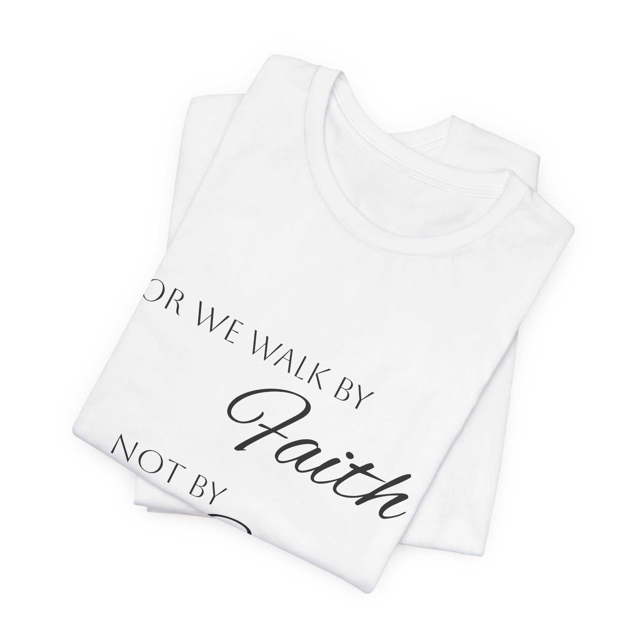 Faith Over Sight T-Shirt — 2 Corinthians 5:7 Inspirational Christian Tee