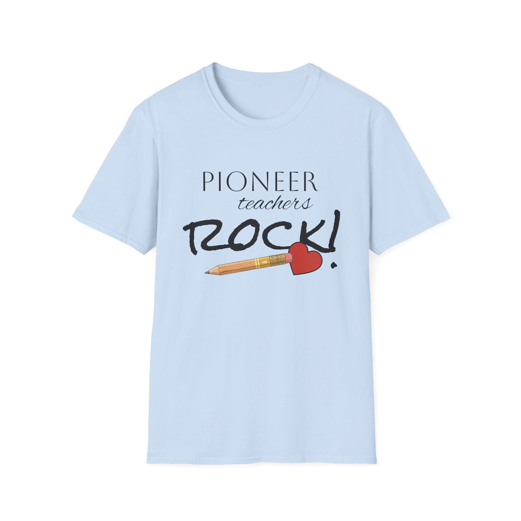 Pioneer Teachers Rock T-Shirt — Cute Pencil & Heart Teacher Appreciation Tee