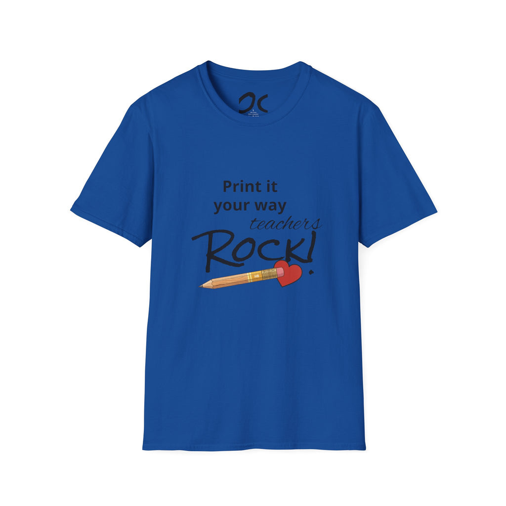 Teachers Rock! Tee — "Print it your way" Graphic Teacher Appreciation Shirt