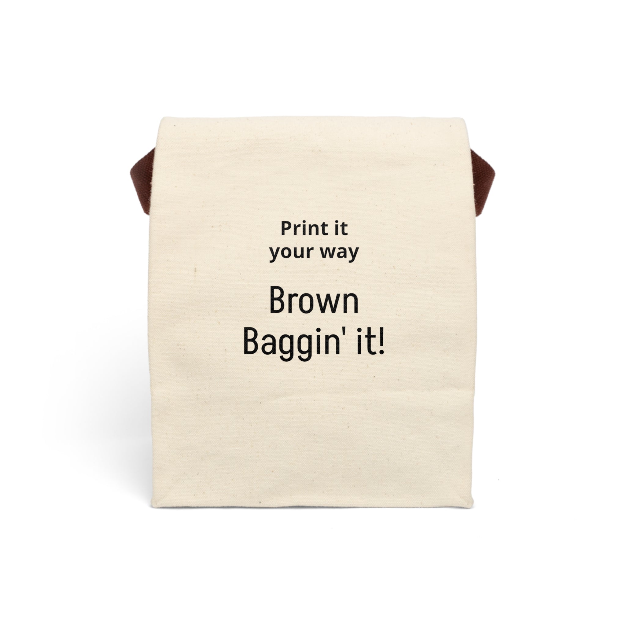 Canvas Lunch Bag — "Brown Baggin' It!" Reusable Insulated Lunch Tote with Strap