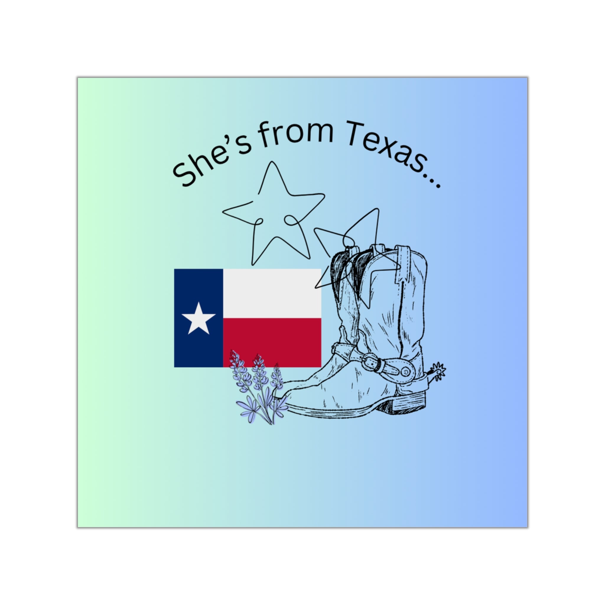 She's From Texas Square Vinyl Sticker — Lone Star Flag & Cowboy Boots
