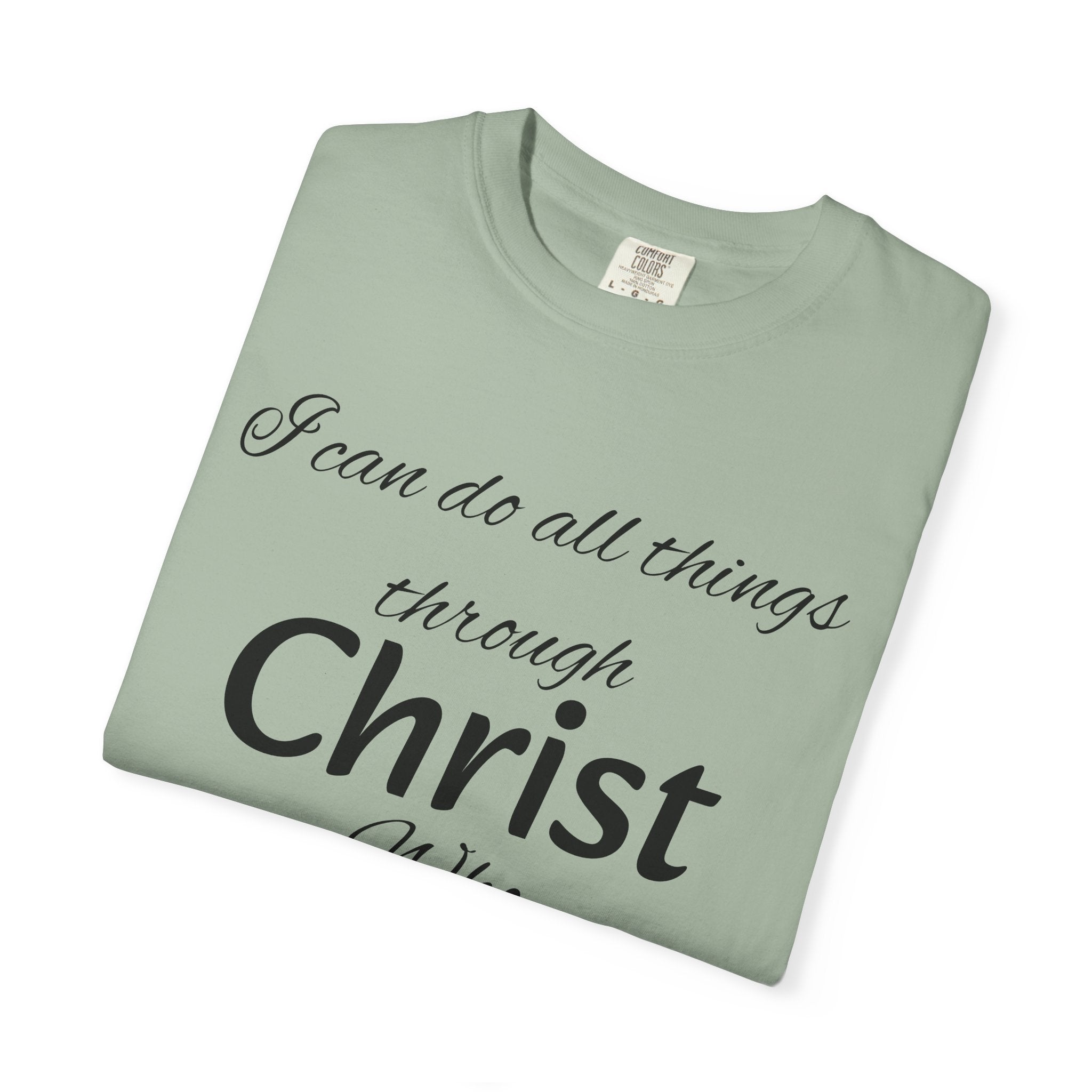 I can do all things through Christ T-Shirt