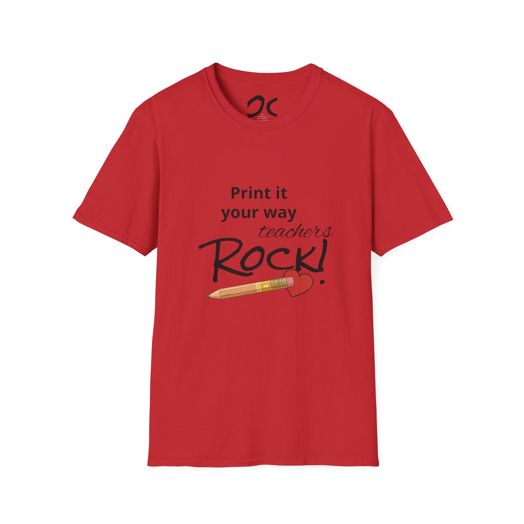 Teachers Rock! Tee — "Print it your way" Graphic Teacher Appreciation Shirt