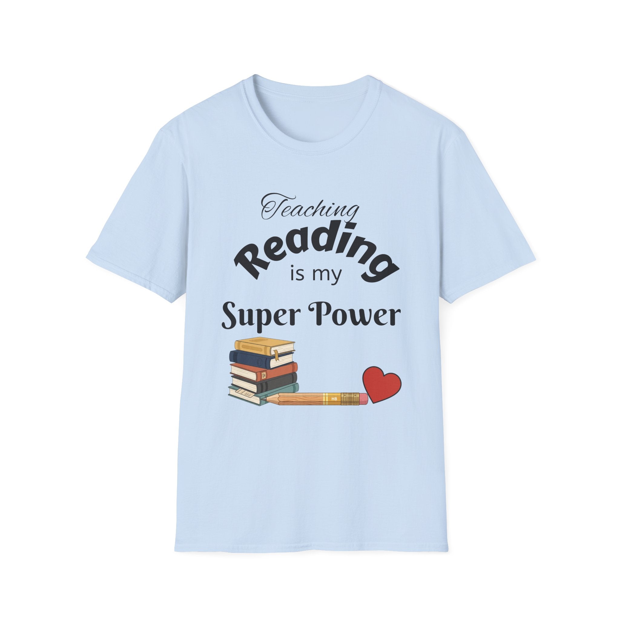 Reading Teacher T-Shirt — "Teaching Reading is My Super Power" Graphic Tee