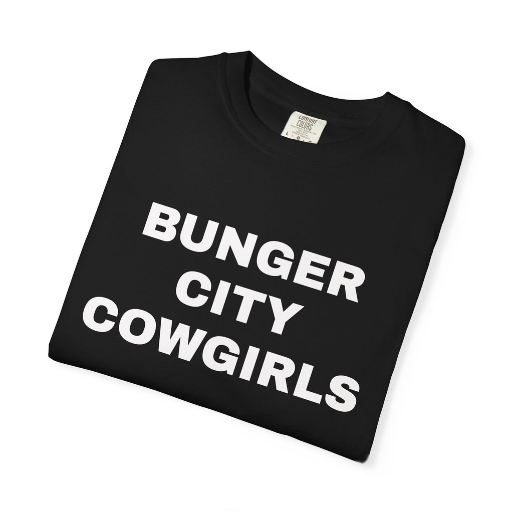 Bunger City Cowgirls T-Shirt