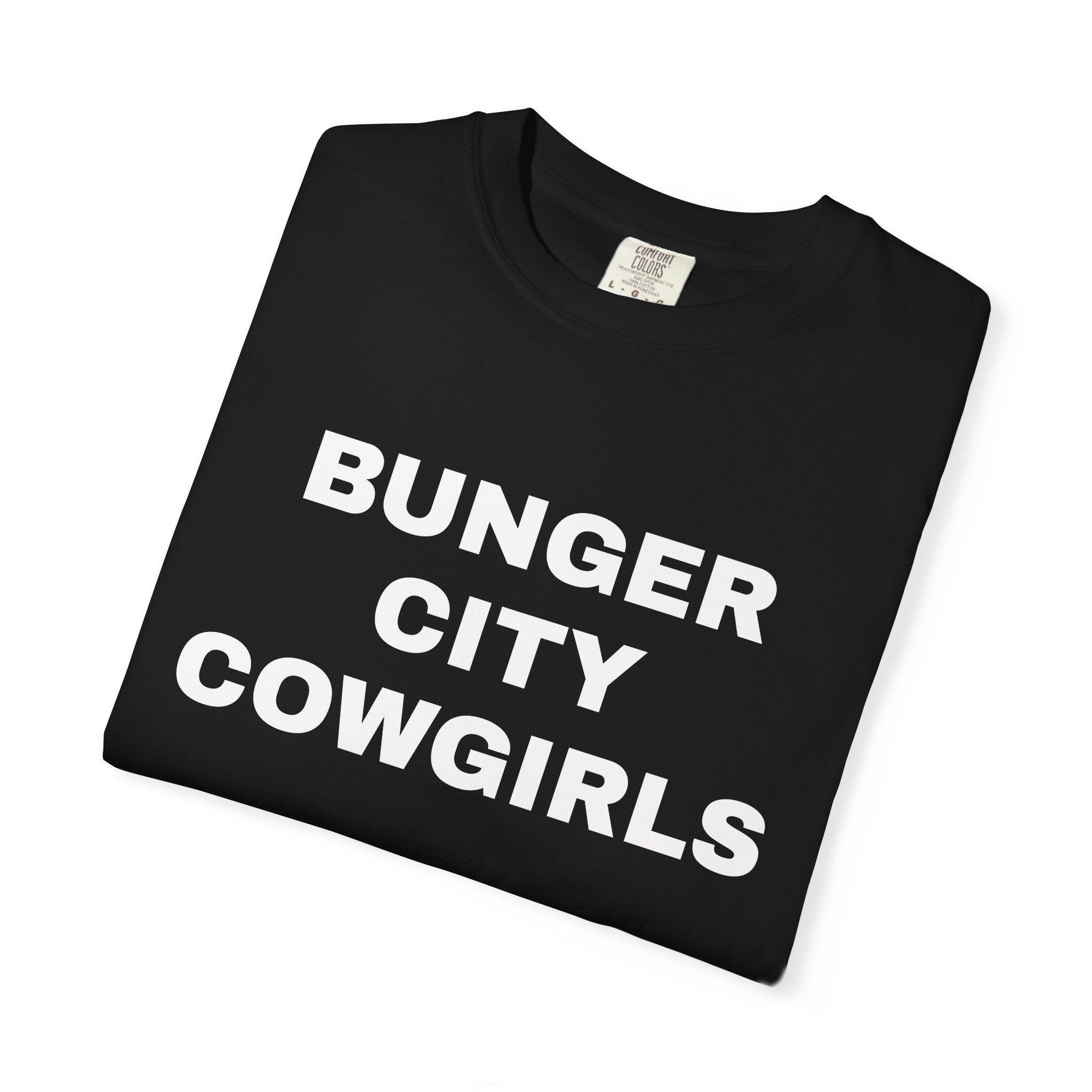 Bunger City Cowgirls T-Shirt