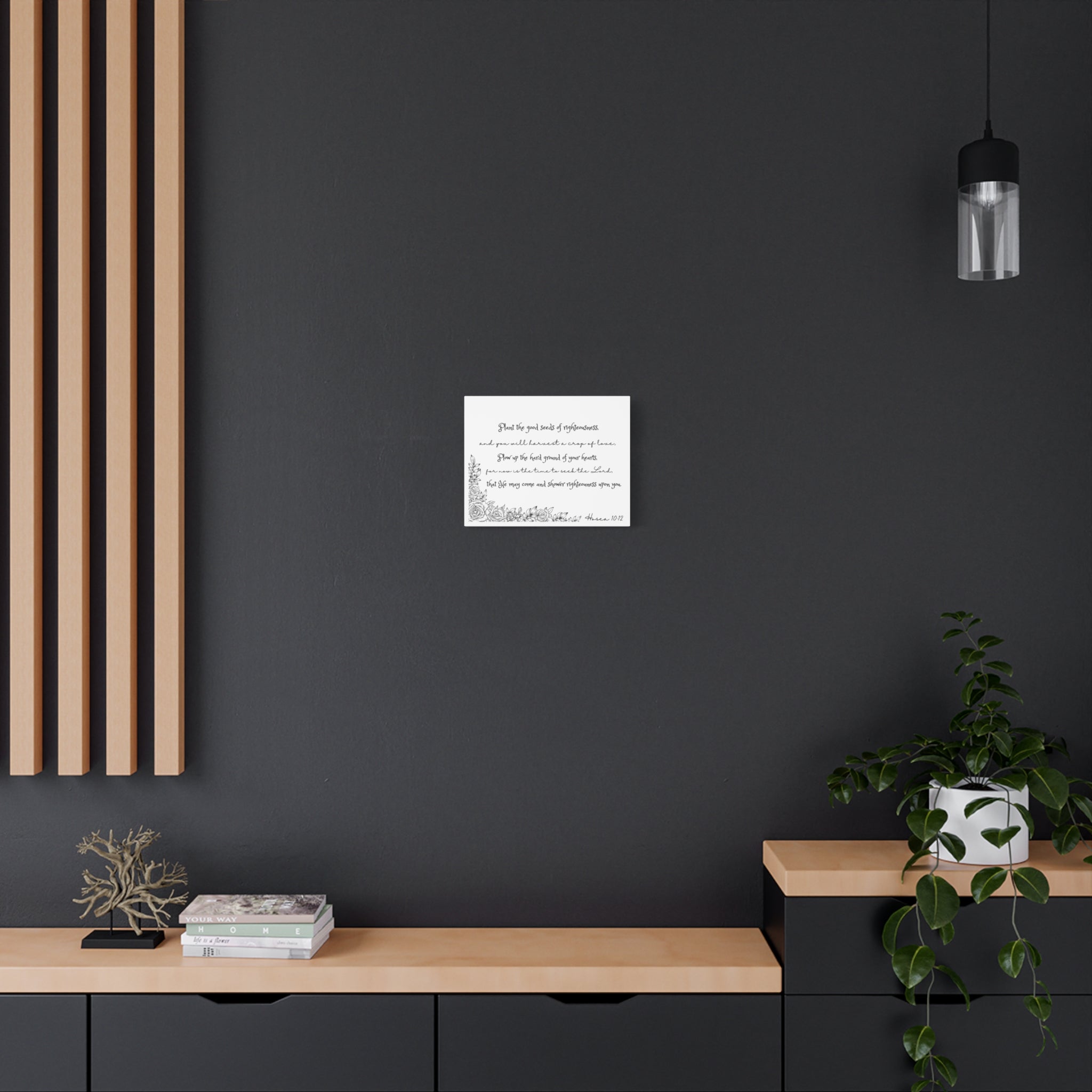 Hosea 10:12 Scripture Canvas Wall Art — "Plant the Good Seeds of Righteousness" Matte Stretched