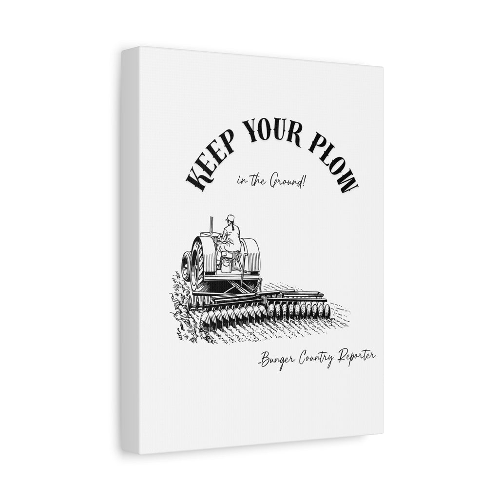 Canvas Wall Art - "Keep Your Plow in the Ground" Vintage Tractor Lady Farmer Print