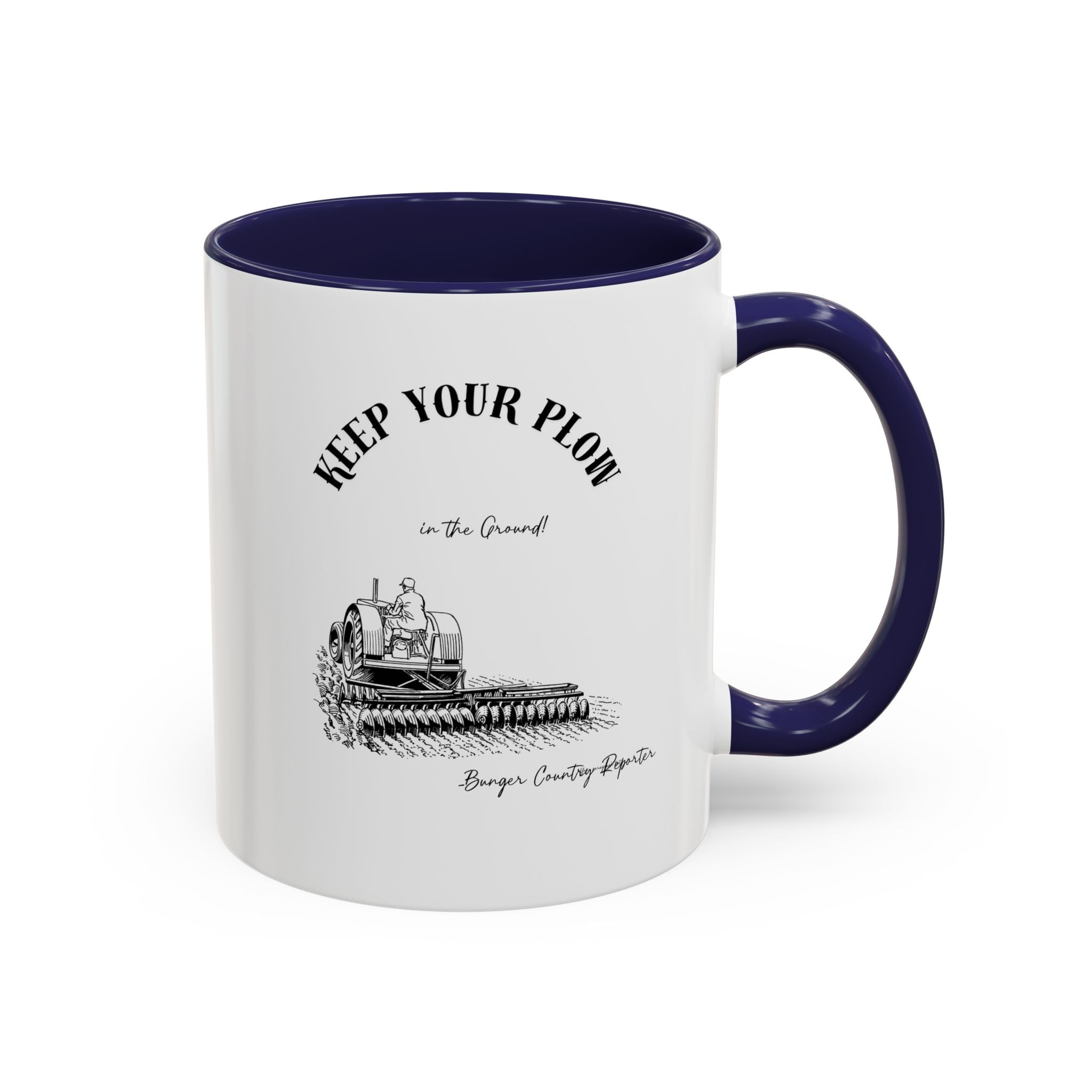 Keep Your Plow Coffee Mug — Vintage Tractor Farm Lover Accent Mug