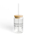 16oz Glass Sipper Cup with Bamboo Lid — Inspirational Quote 'Always Keep Your Plow In The'