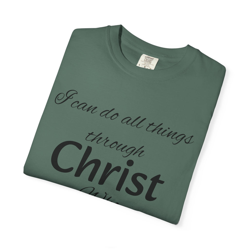 I can do all things through Christ T-Shirt