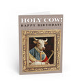 Birthday Card — 'Holy Cow Happy Birthday!' Funny Farm Greeting Card