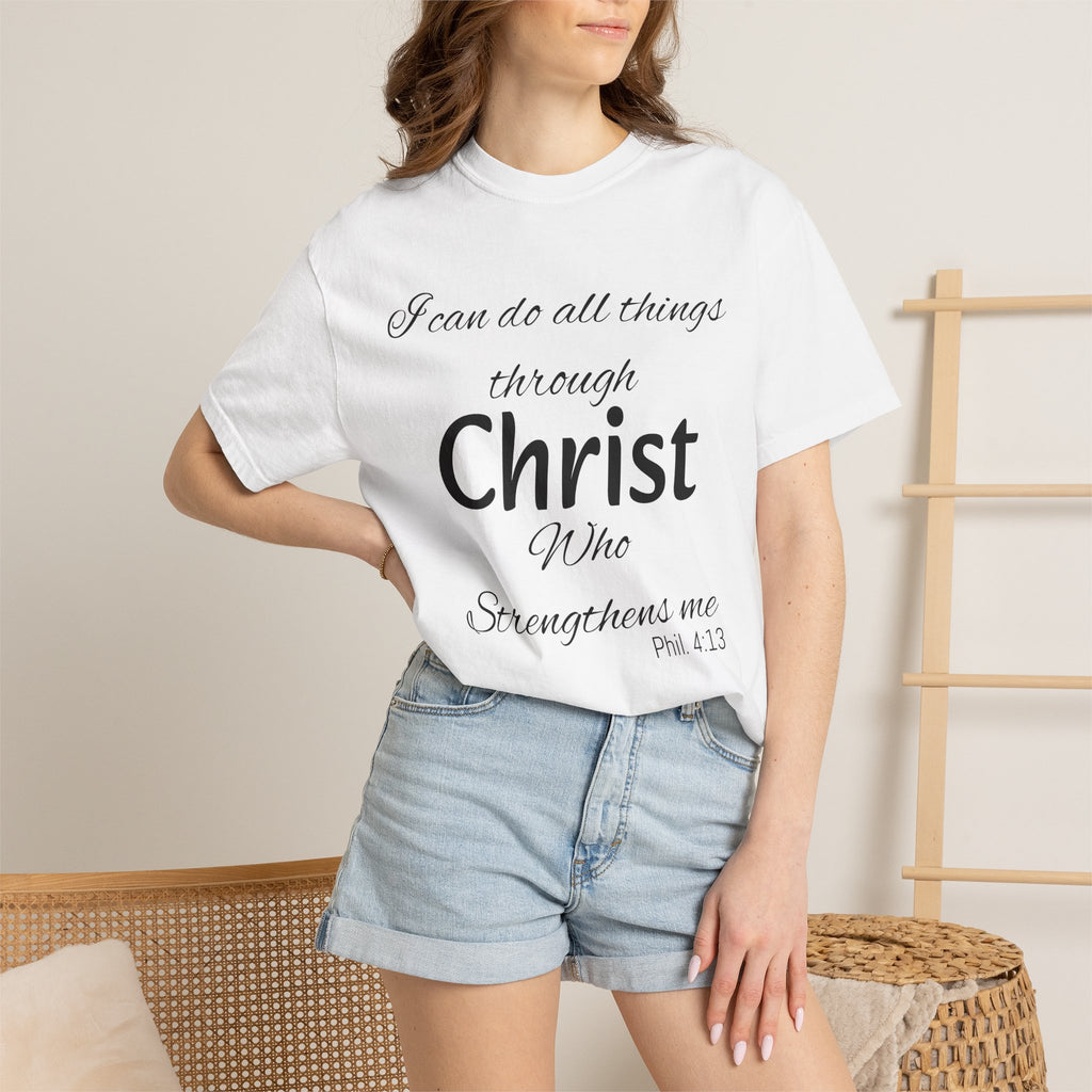 I can do all things through Christ T-Shirt