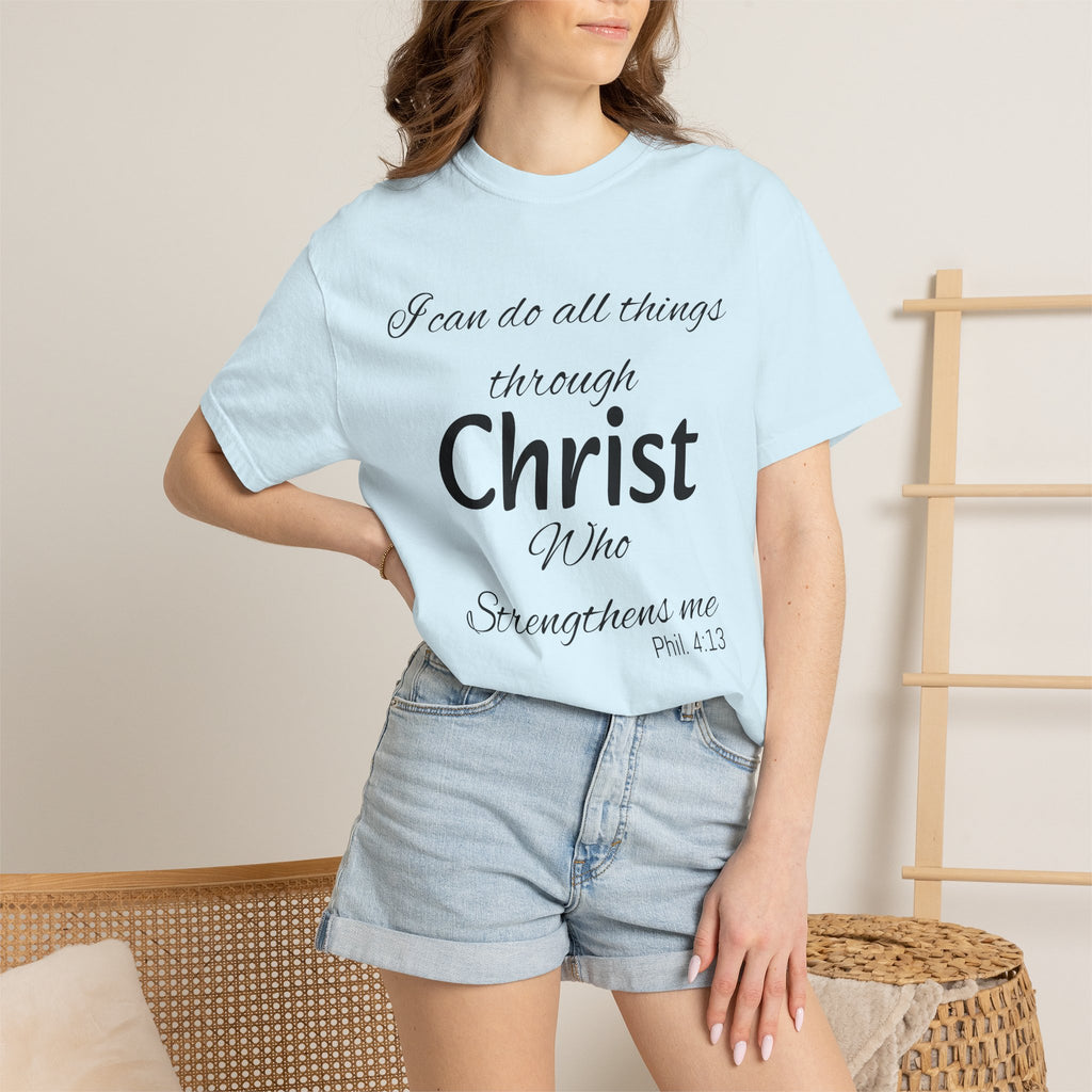 I can do all things through Christ T-Shirt