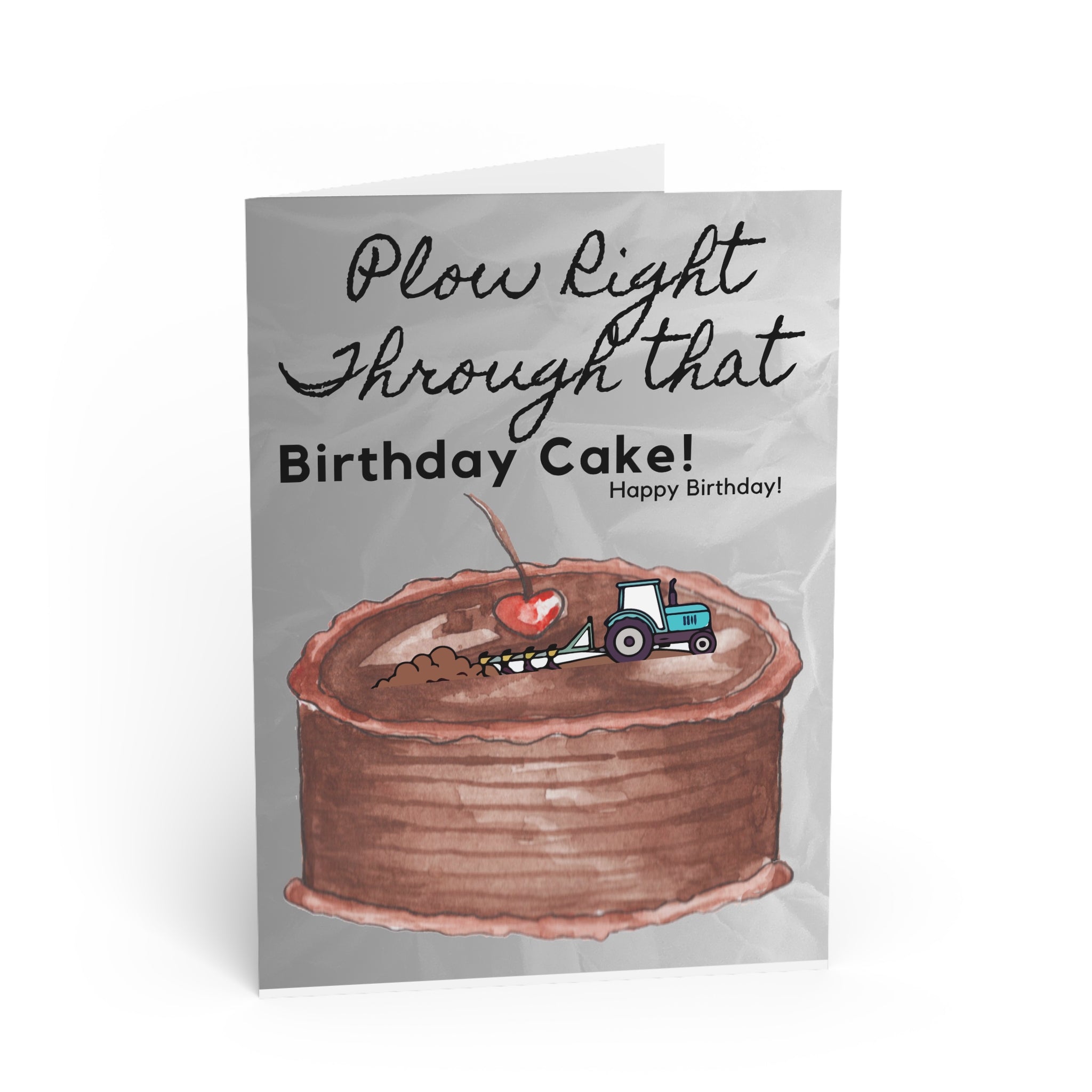 Birthday Card — 'Plow Right Through That Birthday Cake!' Funny Tractor Farm Greeting Card