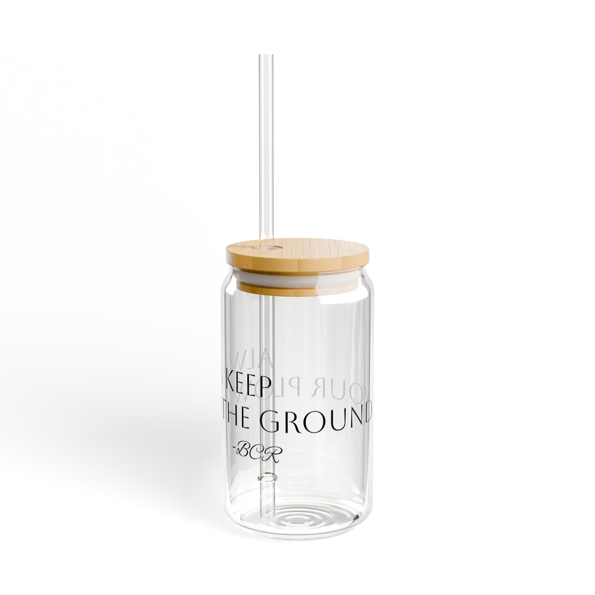 16oz Glass Sipper Cup with Bamboo Lid — Inspirational Quote 'Always Keep Your Plow In The'