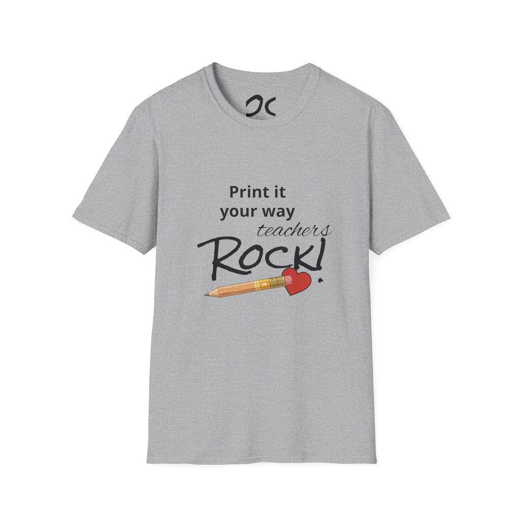 Teachers Rock! Tee — "Print it your way" Graphic Teacher Appreciation Shirt