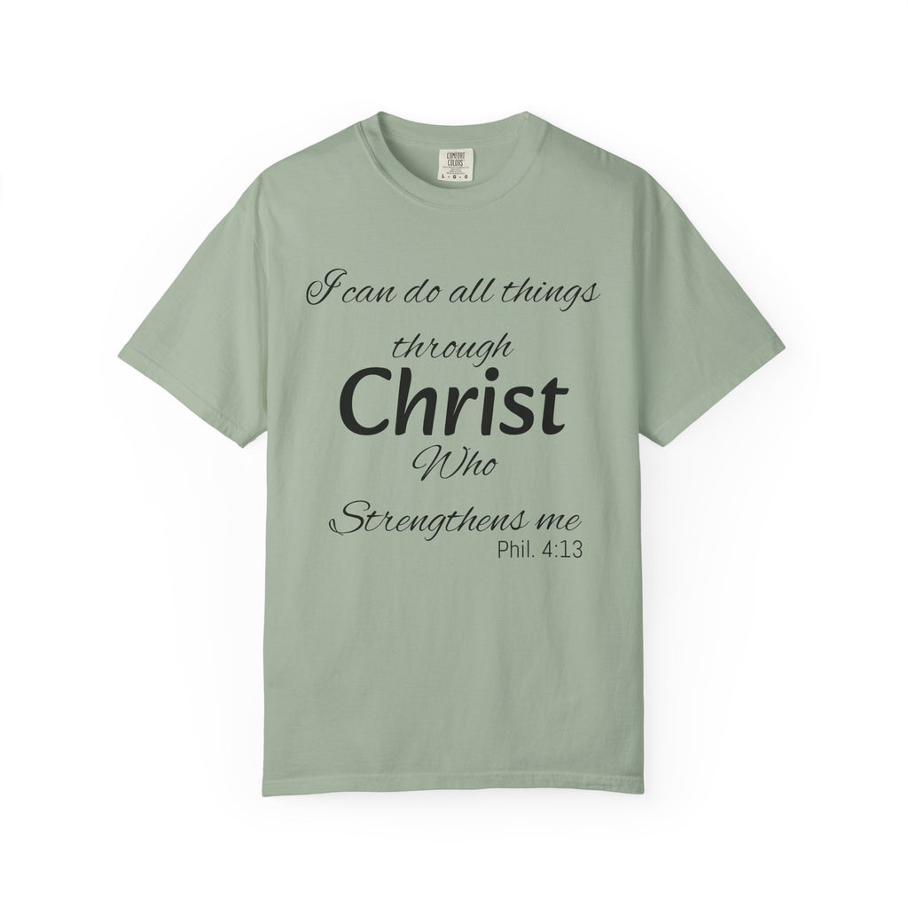 I can do all things through Christ T-Shirt