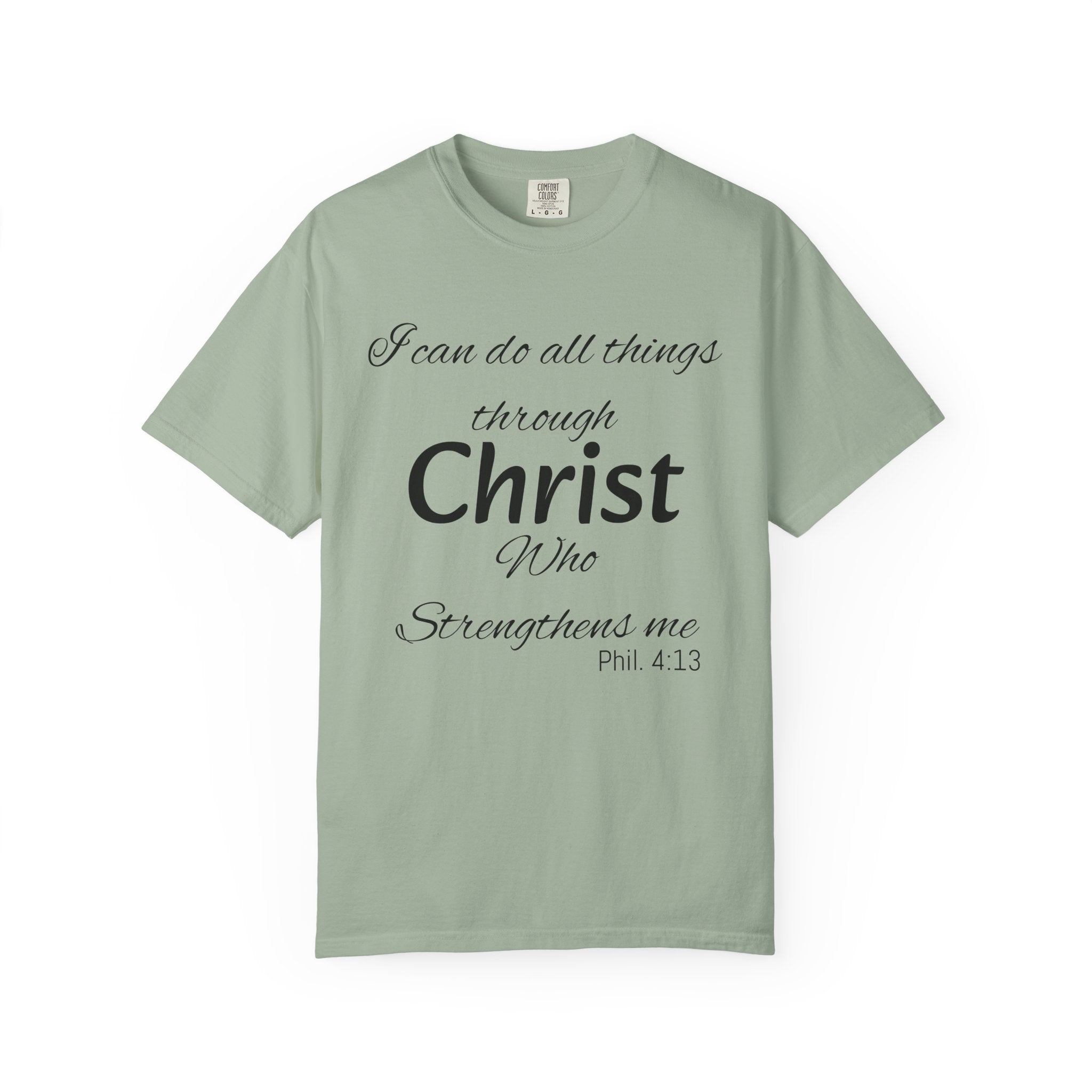 I can do all things through Christ T-Shirt