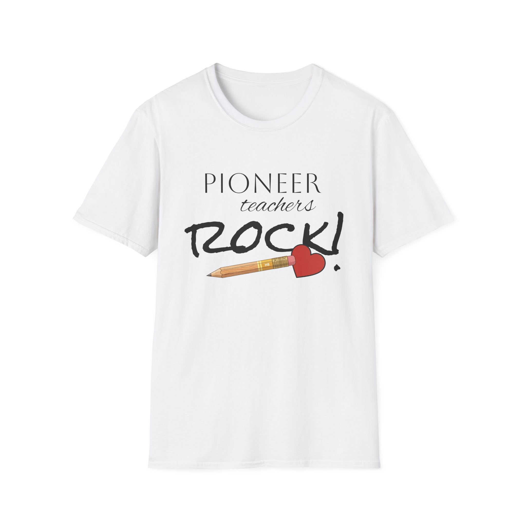 Pioneer Teachers Rock T-Shirt — Cute Pencil & Heart Teacher Appreciation Tee