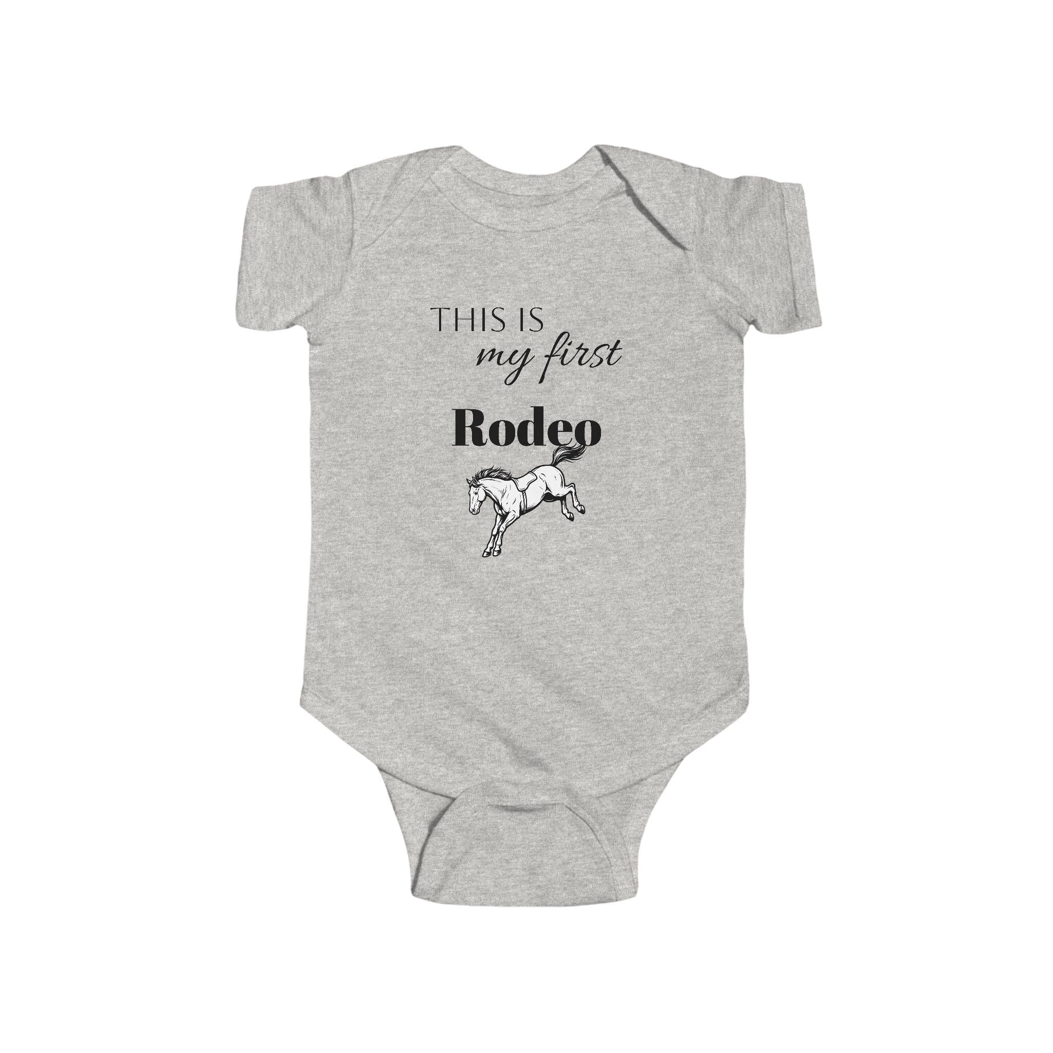 This Is My First Rodeo Infant Bodysuit