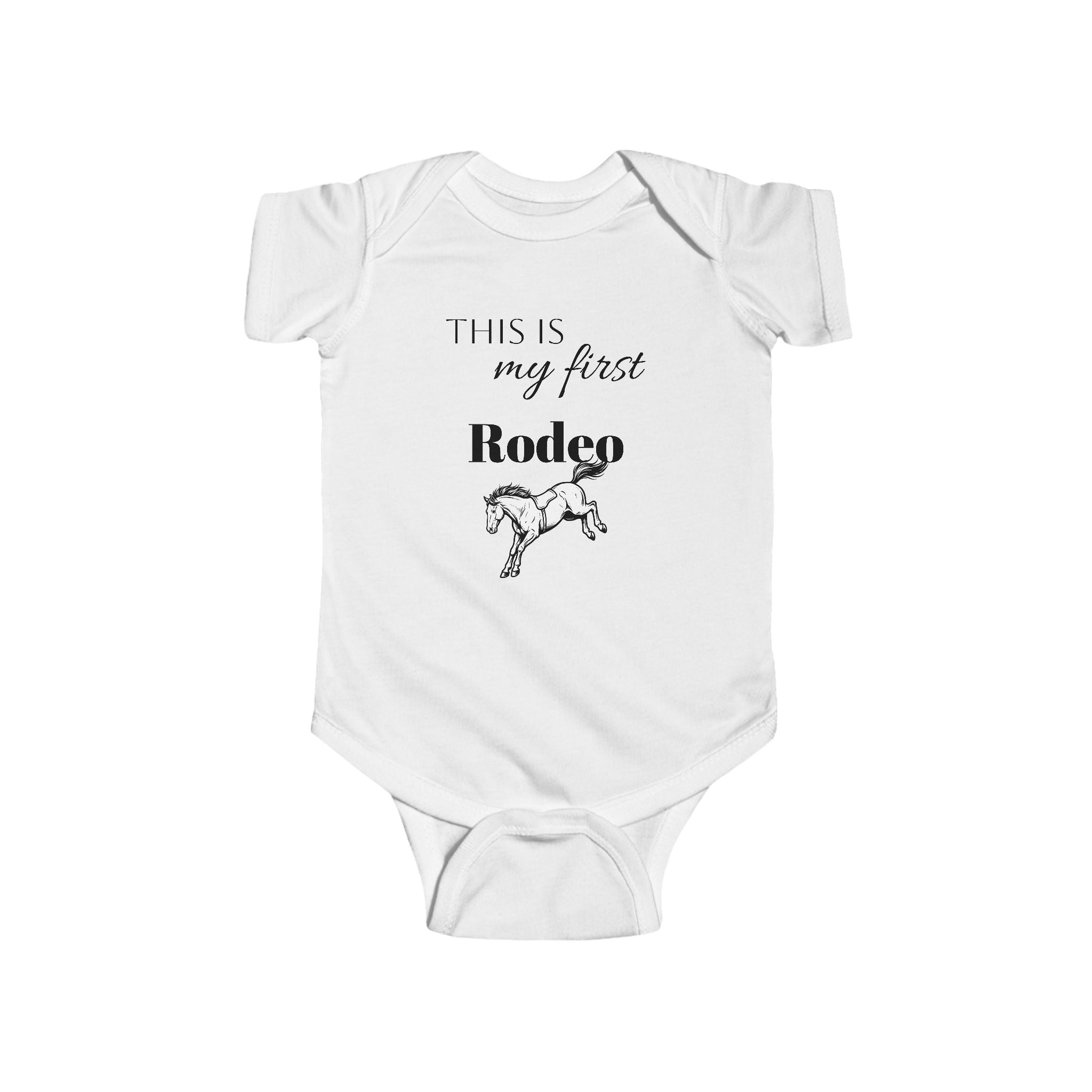 This Is My First Rodeo Infant Bodysuit