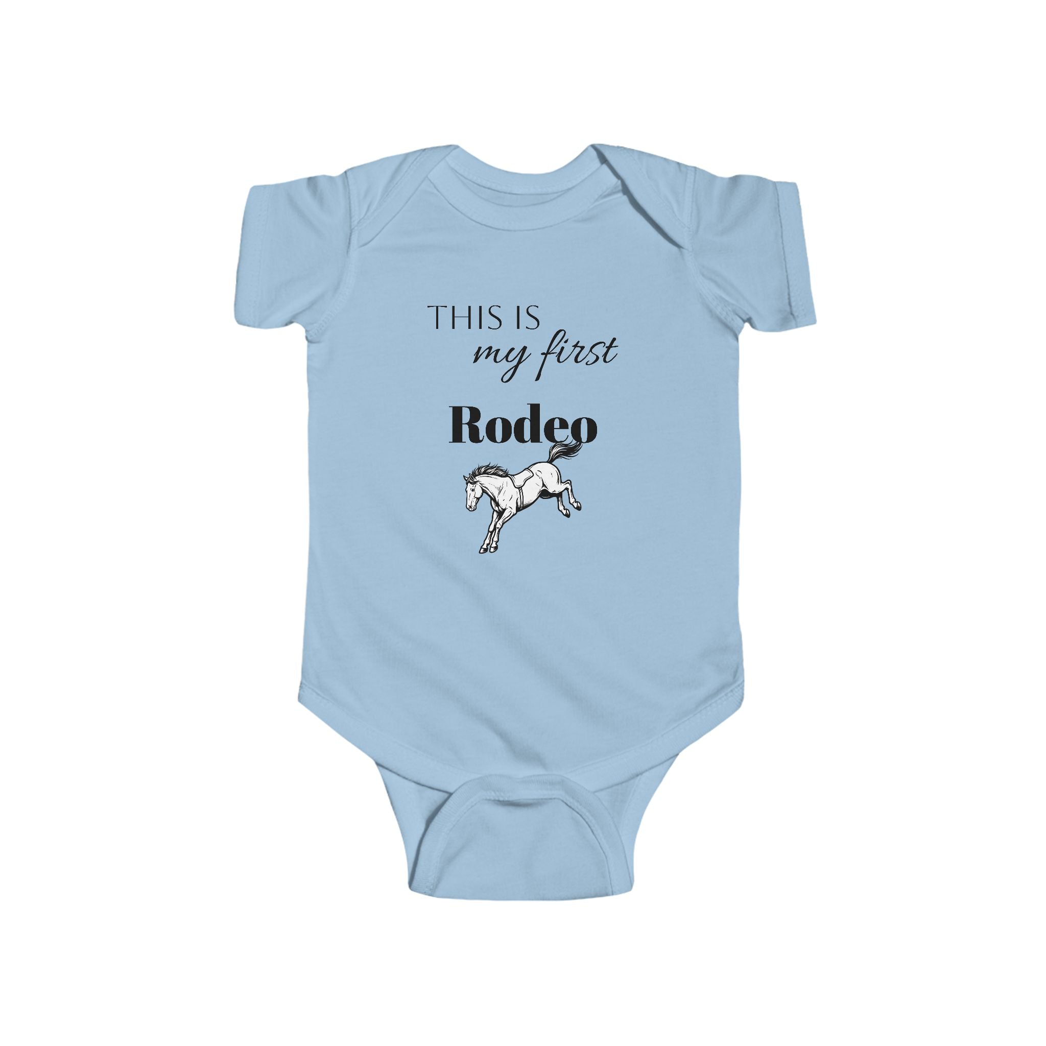 This Is My First Rodeo Infant Bodysuit