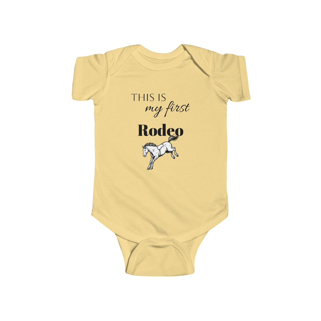 This Is My First Rodeo Infant Bodysuit