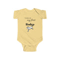 This Is My First Rodeo Infant Bodysuit