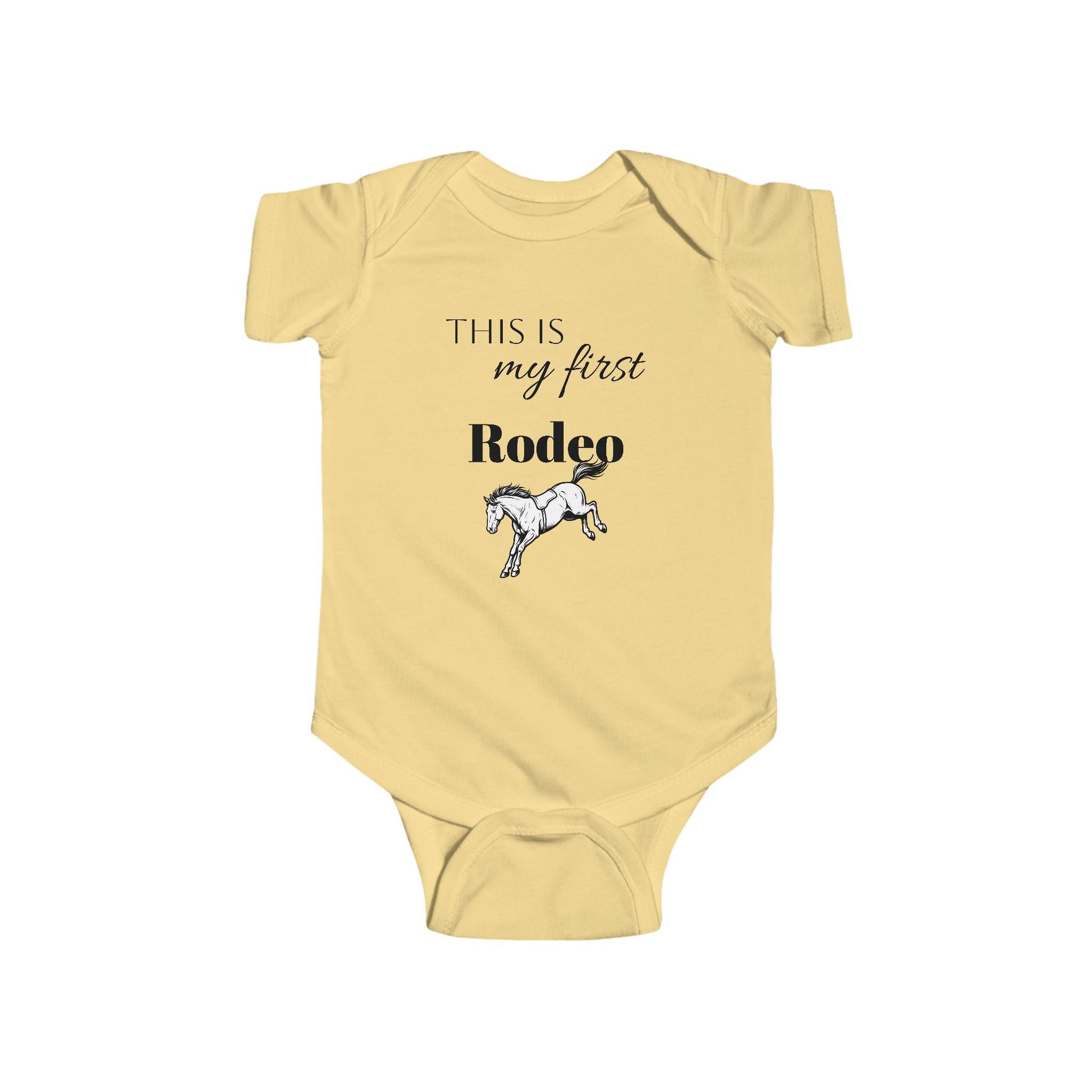 This Is My First Rodeo Infant Bodysuit