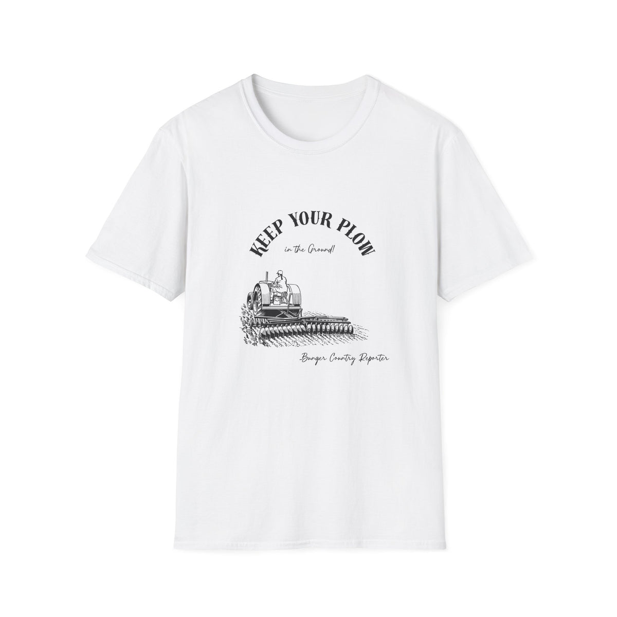 Keep Your Plow T-Shirt — Ladies Vintage Tractor Farming Tee